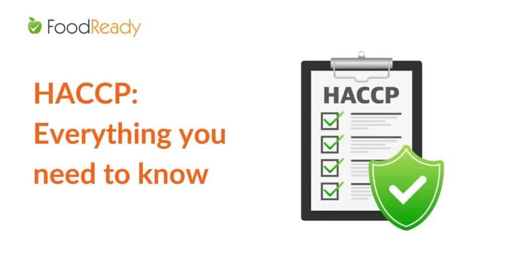 HACCP Plan Everything you need to know FoodReady