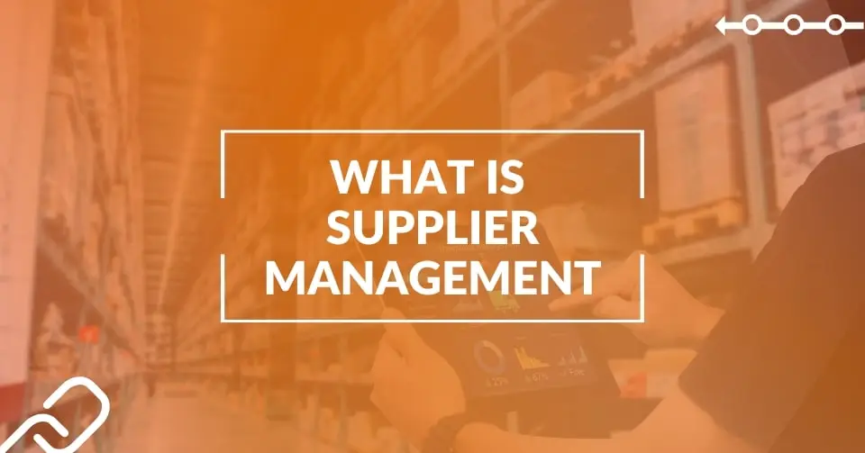 What is supplier management