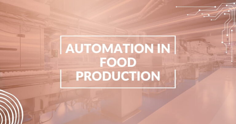 Automation in food production trends