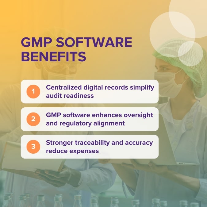Benefits of GMP software