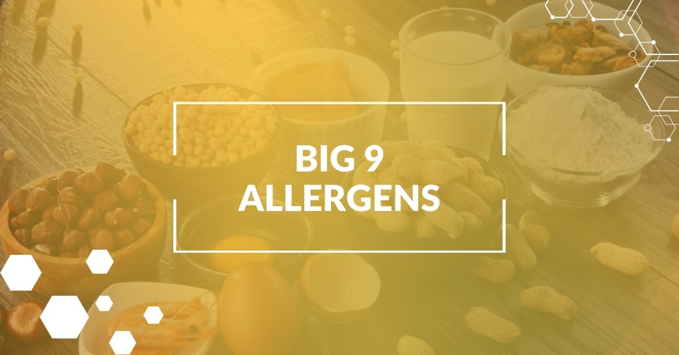 The Big 9 Allergens