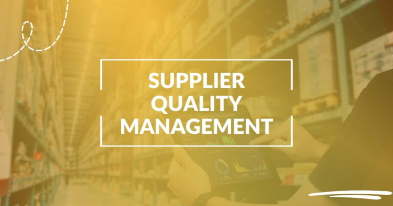 What is supplier quality management