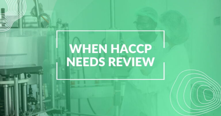 When HACCP needs review